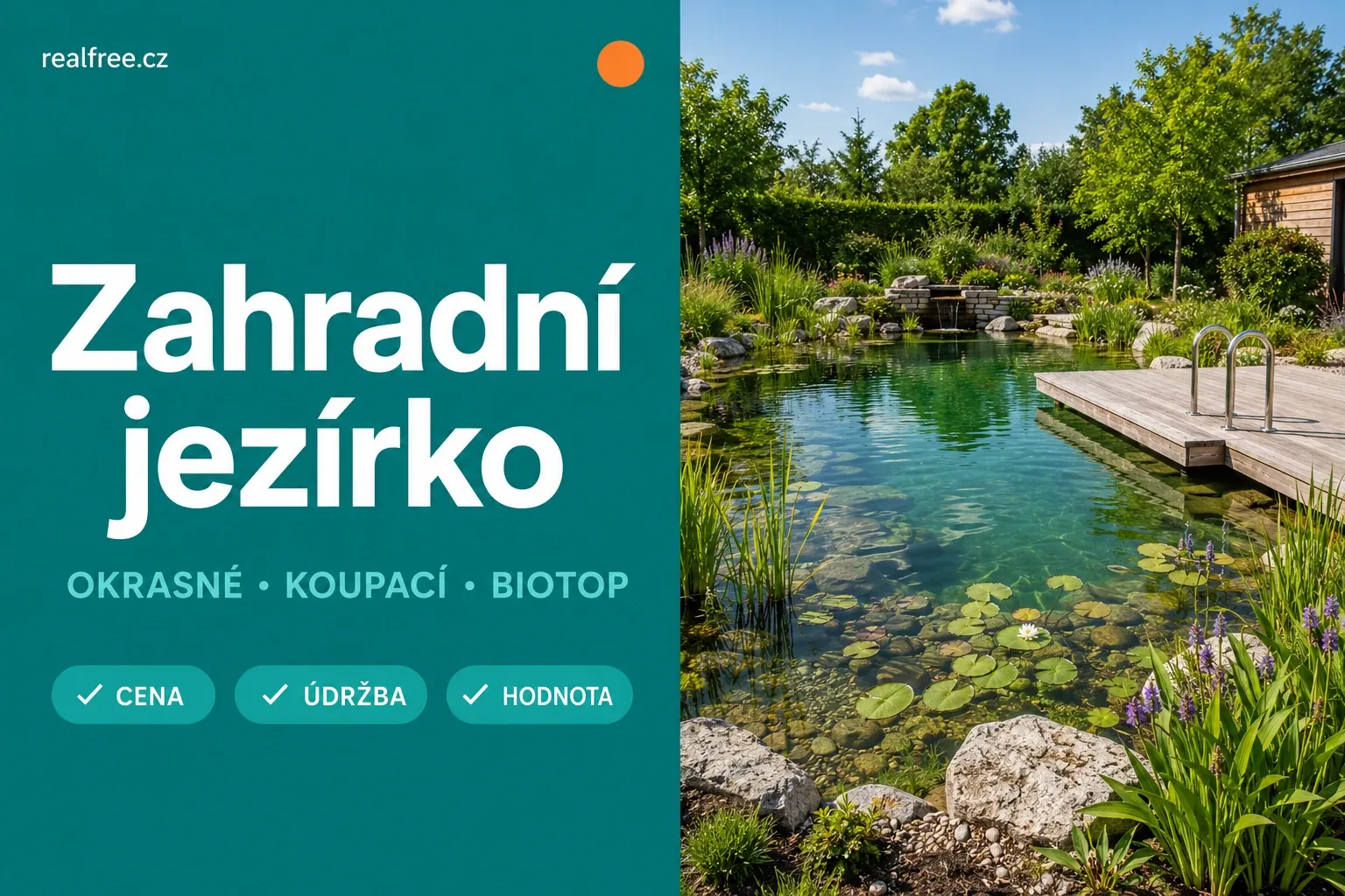 Zahradní jezírko 2026 — cena, údržba a přidaná hodnota