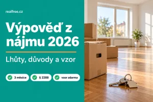 Výpoveď z nájmu bytu 2026: lehoty, dôvody a vzor pre nájomcu aj prenajímateľa