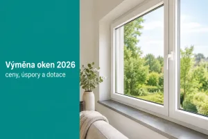 Výmena okien 2026: ceny, úspora na kúrení a dotácie