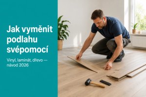 Ako vymeniť podlahu svojpomocne 2026: vinyl vs laminát vs drevo (návod + ceny)